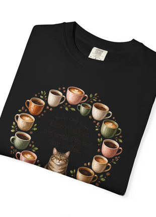 Woodin Creek Coffee Coffee Cat T-Shirt — "Don’t talk to me until I’ve had my coffee" Graphic Tee