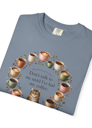 Woodin Creek Coffee Coffee Cat T-Shirt — "Don’t talk to me until I’ve had my coffee" Graphic Tee