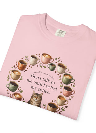 Woodin Creek Coffee Coffee Cat T-Shirt — "Don’t talk to me until I’ve had my coffee" Graphic Tee